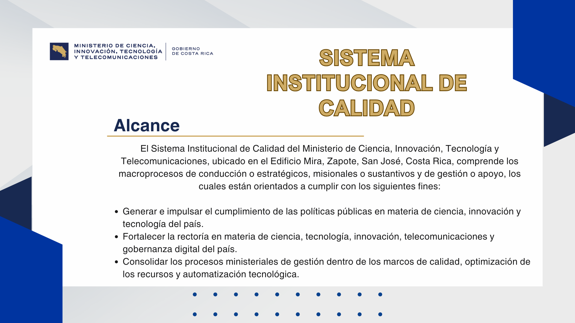 Alcance Sistema Institucional de Calidad vigente